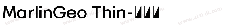 MarlinGeo Thin字体转换